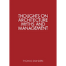Thoughts on Architecture, Myths and Management