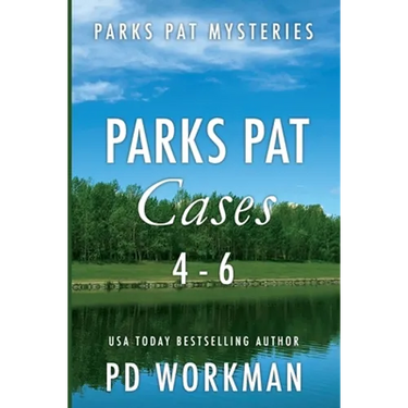Parks Pat Cases 4-6: Quick-read police procedurals set in picturesque Canada