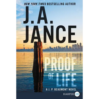 Proof of Life: A J. P. Beaumont Novel