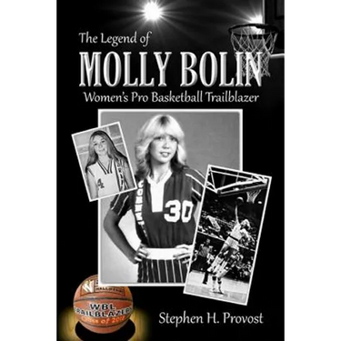 The Legend of Molly Bolin: Women's Pro Basketball Trailblazer