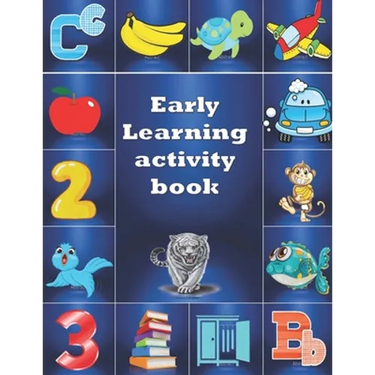 Early Learning Activity Book: Practice for Kids, alphabet's Tracing, Letters, words, and sentences . Fun activity book