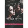 The CEO'S dark side