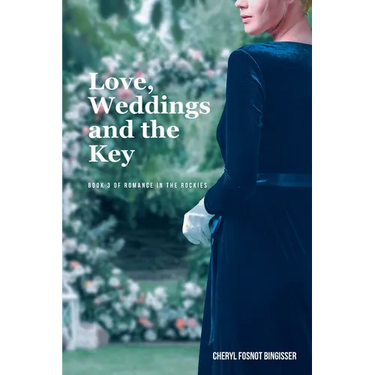 Love, Weddings and the Key: Book 3