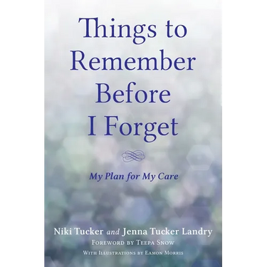 Things To Remember Before I Forget