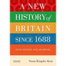 A New History of Britain Since 1688: Four Nations and an Empire