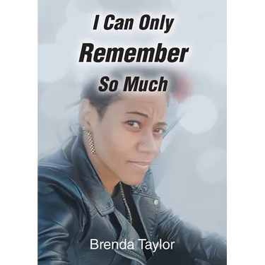 I Can Only Remember So Much