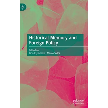 Historical Memory and Foreign Policy