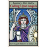 Calling Upon Angels: How Angels Help Us in Daily Life