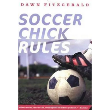 Soccer Chick Rules