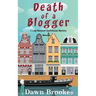 Death of a Blogger: Prequel Novella