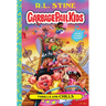 Thrills and Chills (Garbage Pail Kids Book 2)