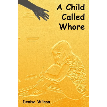 A Child Called Whore