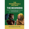 The Neanderthals Are Back: The Beginning: A Series of Stories about Modern Day Neanderthals and their New Families After Two Scientists Bring Them Bac