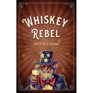 Whiskey Rebel