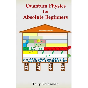 Quantum Physics for Absolute Beginners