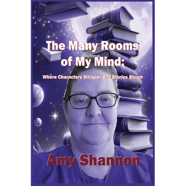 The Many Rooms of My Mind: Where Characters Whisper and Stories Bloom