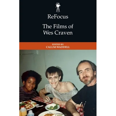 Refocus: The Films of Wes Craven