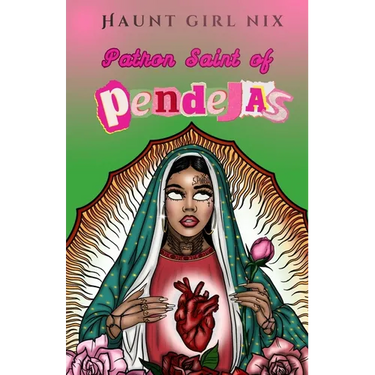 Patron Saint of Pendejas