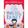 Your Turn Marisol Rainey