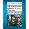 The Narragansett Planters: A Study of Causes.