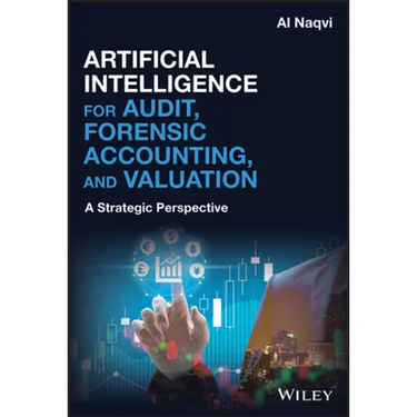 Artificial Intelligence for Audit, Forensic Accounting, and Valuation: A Strategic Perspective