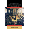 Rediscovering the Natural Law in Reformed Theological Ethics