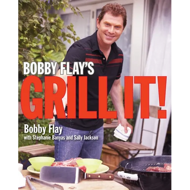 Bobby Flay's Grill It!: A Cookbook