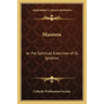 Manresa: or the Spiritual Exercises of St. Ignatius