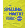 The Spelling Practice Workbook for 7th Grade: Guided Activities to Increase your Word Power