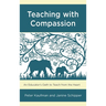 Teaching with Compassion: An Educator's Oath to Teach from the Heart