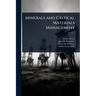Minerals and Critical Materials Management