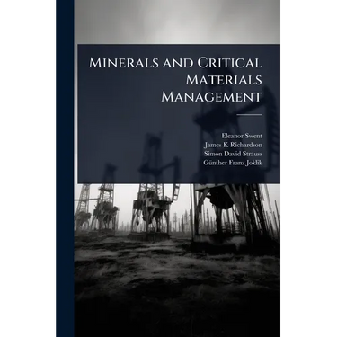 Minerals and Critical Materials Management