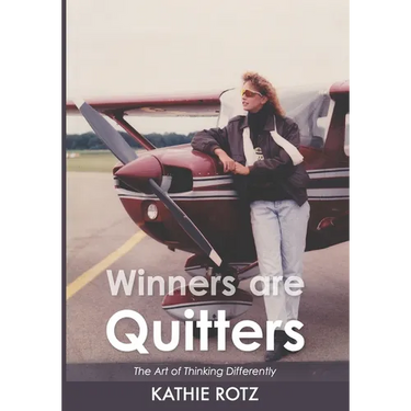 Winners are Quitters: The Art of Thinking Differently