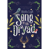 Song of the Dryad