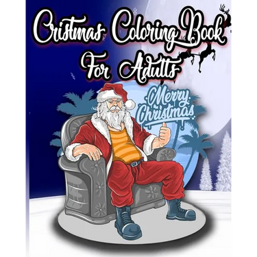 Christmas Coloring Book For Adults: 40 Christmas coloring pages