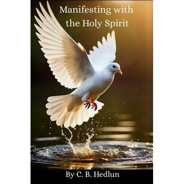 Manifesting with the Holy Spirit