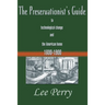 The Preservationist's Guide to Technological Change and the American Home: 1600-1900