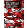 The Politics of Bureaucracy: An Introduction to Comparative Public Administration