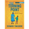 The Turning Point: The Joy of Becoming a Person