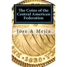 The Coins of the Central American Federation