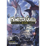 Monster Guild: The Dark Lord's (No-Good) Comeback! Vol. 9
