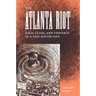 The Atlanta Riot