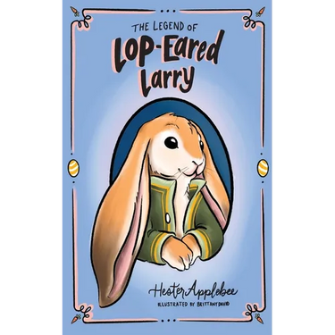 The Legend of Lop-eared Larry