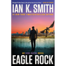 Eagle Rock: An Ashe Cayne Novel, Book 4