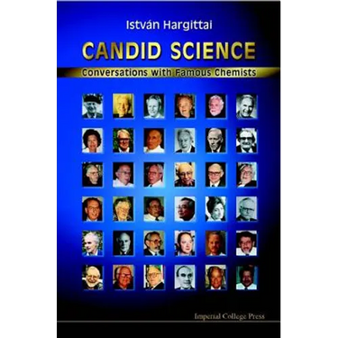 Candid Science: Conversations with Famous Chemists