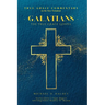Galatians: The True Grace Gospel