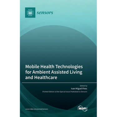 Mobile Health Technologies for Ambient Assisted Living and Healthcare