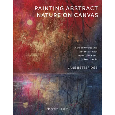 Painting Abstract Nature on Canvas: A Guide to Creating Vibrant Art with Watercolour and Mixed Media
