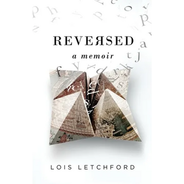 Reversed: A Memoir