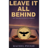 Leave It All Behind